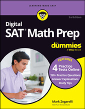 E-book, Digital SAT Math Prep For Dummies, 3rd Edition : Book + 4 Practice Tests Online, Updated for the NEW Digital Format, For Dummies