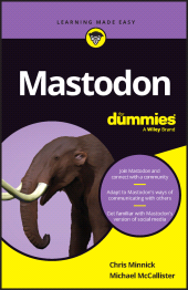 E-book, Mastodon For Dummies, For Dummies