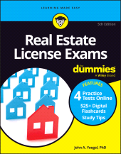 E-book, Real Estate License Exams For Dummies : Book + 4 Practice Exams + 525 Flashcards Online, For Dummies