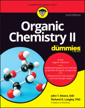 eBook, Organic Chemistry II For Dummies, For Dummies