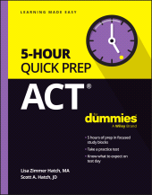 E-book, ACT 5-Hour Quick Prep For Dummies, For Dummies