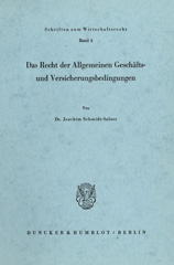 eBook, Das Recht der Allgemeinen Geschäfts- und Versicherungsbedingungen., Schmidt-Salzer, Joachim, Duncker & Humblot