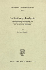 E-book, Das Straßburger Landgebiet. : Territorialgeschichte der einzelnen Teile des städtischen Herrschaftsbereiches vom 13. bis zum 18. Jahrhundert., Duncker & Humblot