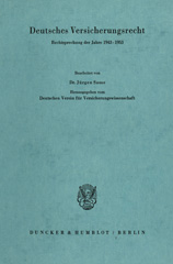 E-book, Deutsches Versicherungsrecht. : Rechtsprechung der Jahre 1943 - 1953. Hrsg. vom Deutschen Verein für Versicherungswissenschaft, Duncker & Humblot