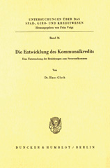eBook, Die Entwicklung des Kommunalkredits. : Untersuchungen der Beziehungen zum Steueraufkommen., Duncker & Humblot