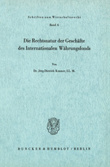 E-book, Die Rechtsnatur der Geschäfte des Internationalen Währungsfonds., Duncker & Humblot