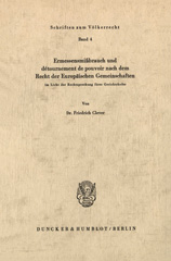 E-book, Ermessensmißbrauch und détournement de pouvoir nach dem Recht der Europäischen Gemeinschaften im Licht der Rechtsprechung ihres Gerichtshofes., Duncker & Humblot