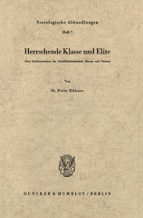 E-book, Herrschende Klasse und Elite. : Eine Strukturanalyse der Gesellschaftstheorien Moscas und Paretos., Hübner, Peter, Duncker & Humblot