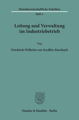 E-book, Leitung und Verwaltung im Industriebetrieb., Duncker & Humblot