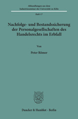 E-book, Nachfolge- und Bestandssicherung der Personalgesellschaften des Handelsrechts im Erbfall., Duncker & Humblot