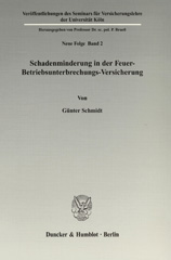 E-book, Schadenminderung in der Feuer-Betriebsunterbrechungs-Versicherung., Duncker & Humblot