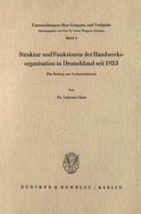 E-book, Struktur und Funktionen der Handwerksorganisation in Deutschland seit 1933. : Ein Beitrag zur Verbandstheorie., Duncker & Humblot