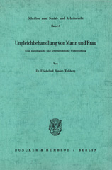 E-book, Ungleichbehandlung von Mann und Frau. : Eine soziologische und arbeitsrechtliche Untersuchung., Duncker & Humblot