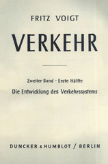 eBook, Verkehr. : 2. Bd.: Die Entwicklung des Verkehrssystems. 1. Hälfte., Duncker & Humblot