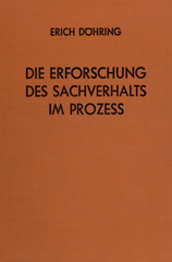 E-book, Die Erforschung des Sachverhalts im Prozeß. : Beweiserhebung und Beweiswürdigung. Ein Lehrbuch., Döhring, Erich, Duncker & Humblot