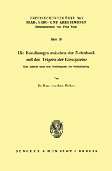 E-book, Die Beziehungen zwischen der Notenbank und den Trägern der Girosysteme. : Eine Analyse unter dem Gesichtspunkt der Geldschöpfung., Duncker & Humblot