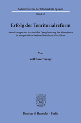 E-book, Erfolg der Territorialreform. : Auswirkungen der territorialen Neugliederung der Gemeinden in ausgewählten Kreisen Nordrhein-Westfalens., Duncker & Humblot