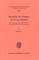 E-book, Dynamik der Formen bei Georg Simmel. : Eine Studie über die methodische und theoretische Einheit eines Gesamtwerkes., Bevers, Antonius M., Duncker & Humblot