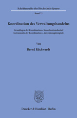 E-book, Koordination des Verwaltungshandelns. : Grundlagen der Koordination, Koordinationsbedarf, Instrumente der Koordination, Anwendungsbeispiele., Duncker & Humblot