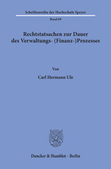 eBook, Rechtstatsachen zur Dauer des Verwaltungs- (Finanz-)Prozesses., Ule, Carl Hermann, Duncker & Humblot