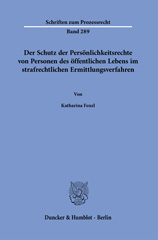 E-book, Der Schutz der Persönlichkeitsrechte von Personen des öffentlichen Lebens im strafrechtlichen Ermittlungsverfahren., Duncker & Humblot