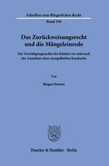 E-book, Das Zurückweisungsrecht und die Mängeleinrede. : Die Verteidigungsrechte des Käufers vor und nach der Annahme einer mangelhaften Kaufsache., Duncker & Humblot