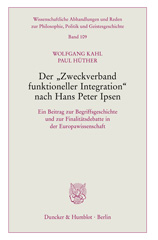 eBook, Der "Zweckverband funktioneller Integration" nach Hans Peter Ipsen. : Ein Beitrag zur Begriffsgeschichte und zur Finalitätsdebatte in der Europawissenschaft., Duncker & Humblot