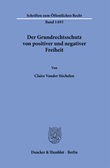 E-book, Der Grundrechtsschutz von positiver und negativer Freiheit., Duncker & Humblot