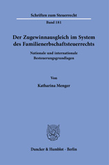 E-book, Der Zugewinnausgleich im System des Familienerbschaftsteuerrechts. : Nationale und internationale Besteuerungsgrundlagen., Duncker & Humblot