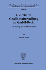 E-book, Die relative Gesellschafterstellung im GmbH-Recht. : Ein Beitrag zur Rechtssicherheit., Miller, Matthias, Duncker & Humblot