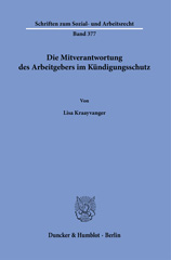 E-book, Die Mitverantwortung des Arbeitgebers im Kündigungsschutz., Duncker & Humblot