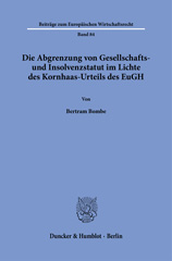 E-book, Die Abgrenzung von Gesellschafts- und Insolvenzstatut im Lichte des Kornhaas-Urteils des EuGH., Duncker & Humblot