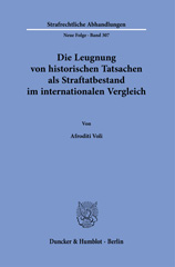 E-book, Die Leugnung von historischen Tatsachen als Straftatbestand im internationalen Vergleich., Duncker & Humblot