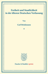 E-book, Freiheit und Staatlichkeit in der älteren Deutschen Verfassung., Duncker & Humblot
