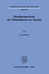 eBook, Kündigungsschutz für Whistleblower im Wandel., Feldner, Laura, Duncker & Humblot