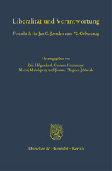 eBook, Liberalität und Verantwortung. : Festschrift für Jan C. Joerden zum 70. Geburtstag., Duncker & Humblot