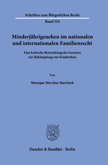 E-book, Minderjährigenehen im nationalen und internationalen Familienrecht. : Eine kritische Betrachtung des Gesetzes zur Bekämpfung von Kinderehen., Duncker & Humblot