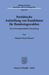 E-book, Paritätische Aufstellung von Kandidaten für Bundestagswahlen. : Eine verfassungsrechtliche Untersuchung., Duncker & Humblot