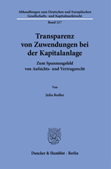 E-book, Transparenz von Zuwendungen bei der Kapitalanlage. : Zum Spannungsfeld von Aufsichts- und Vertragsrecht., Duncker & Humblot