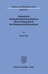 eBook, Strategische Auslandstelekommunikationsüberwachung durch den Bundesnachrichtendienst., Vogt, Jannis, Duncker & Humblot