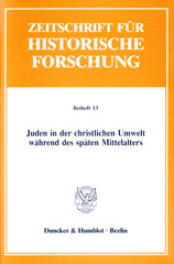 eBook, Juden in der christlichen Umwelt während des späten Mittelalters., Duncker & Humblot