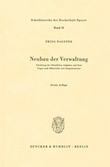 E-book, Neubau der Verwaltung. : Gliederung der öffentlichen Aufgaben und ihrer Träger nach Effektivität und Integrationswert., Duncker & Humblot