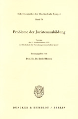 E-book, Probleme der Juristenausbildung. : Vorträge des 11. Sonderseminars 1978 der Hochschule für Verwaltungswissenschaften Speyer., Duncker & Humblot