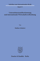 E-book, Unternehmensmitbestimmung und internationale Wirtschaftsverflechtung., Schubert, Mathias, Duncker & Humblot