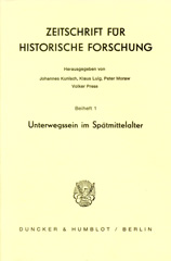 E-book, Unterwegssein im Spätmittelalter., Duncker & Humblot