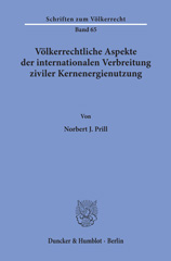 eBook, Völkerrechtliche Aspekte der internationalen Verbreitung ziviler Kernenergienutzung., Duncker & Humblot