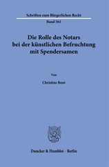 eBook, Die Rolle des Notars bei der künstlichen Befruchtung mit Spendersamen., Duncker & Humblot