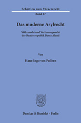 E-book, Das moderne Asylrecht. : Völkerrecht und Verfassungsrecht der Bundesrepublik Deutschland., Pollern, Hans-Ingo von., Duncker & Humblot
