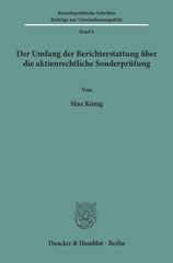E-book, Der Umfang der Berichterstattung über die aktienrechtliche Sonderprüfung., Duncker & Humblot