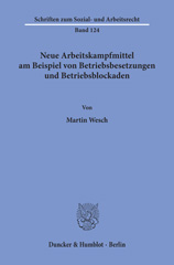 E-book, Neue Arbeitskampfmittel am Beispiel von Betriebsbesetzungen und Betriebsblockaden., Duncker & Humblot